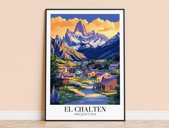 El Chalten Argentina Fitz Roy Mountain Village Travel Poster Art