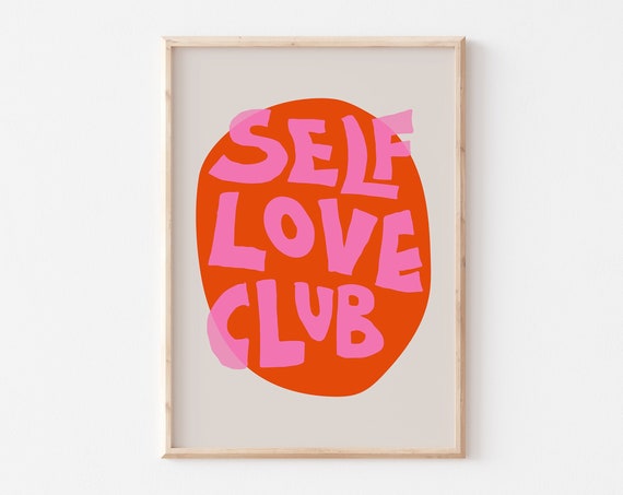 Self Love Club Colorful Maximalist Typography Print