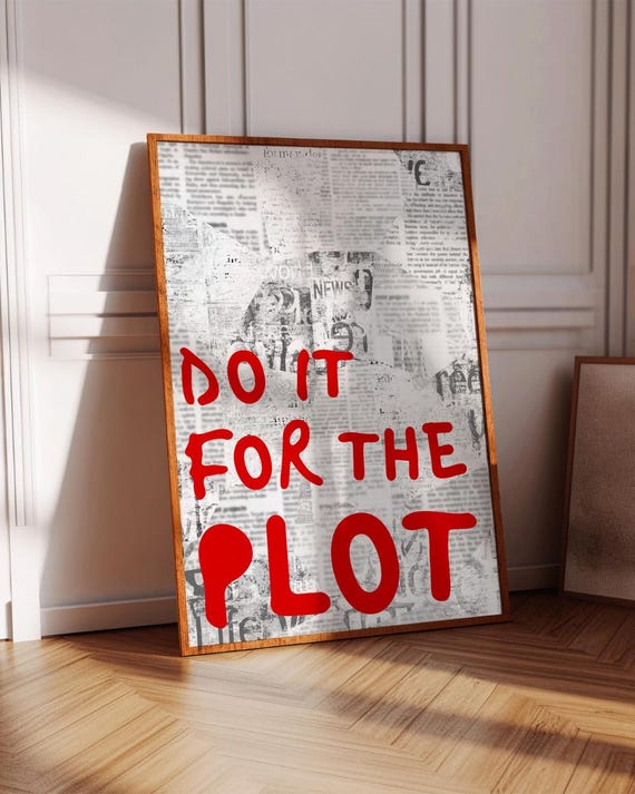 Do It For The Plot Newspaper Print Red Cool Girl Wall Art Downtown Girl Apartment Aesthetic Dorm Room Decor Girly Preppy Cute Poster