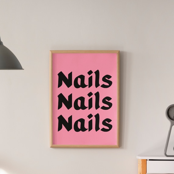 Nails Nails Nails Pink Salon Typography Wall Poster Decor Gift
