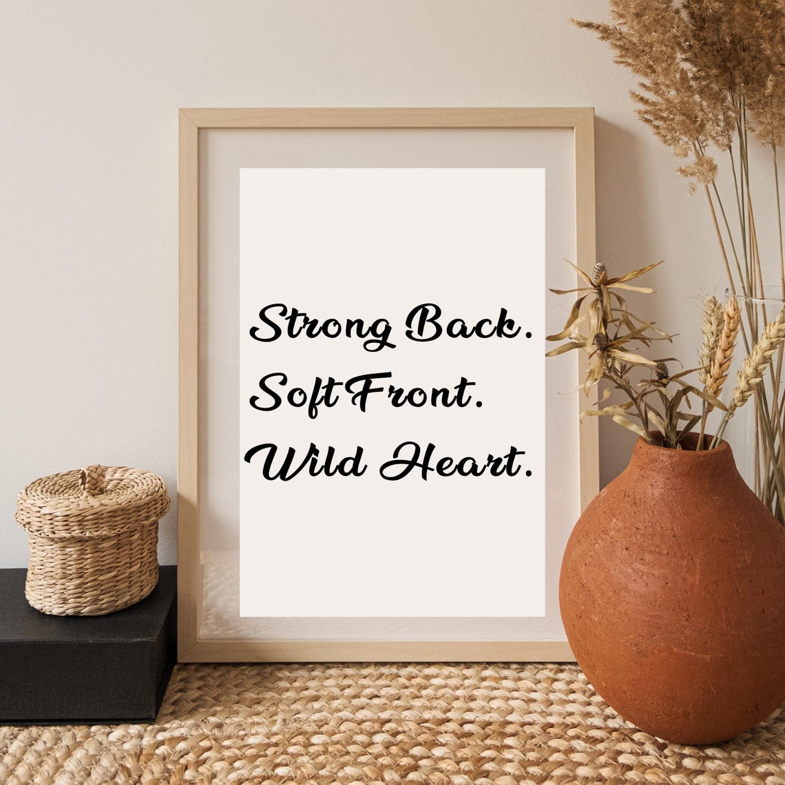 Strong Back Soft Front Wild Heart Inspirational Script Poster