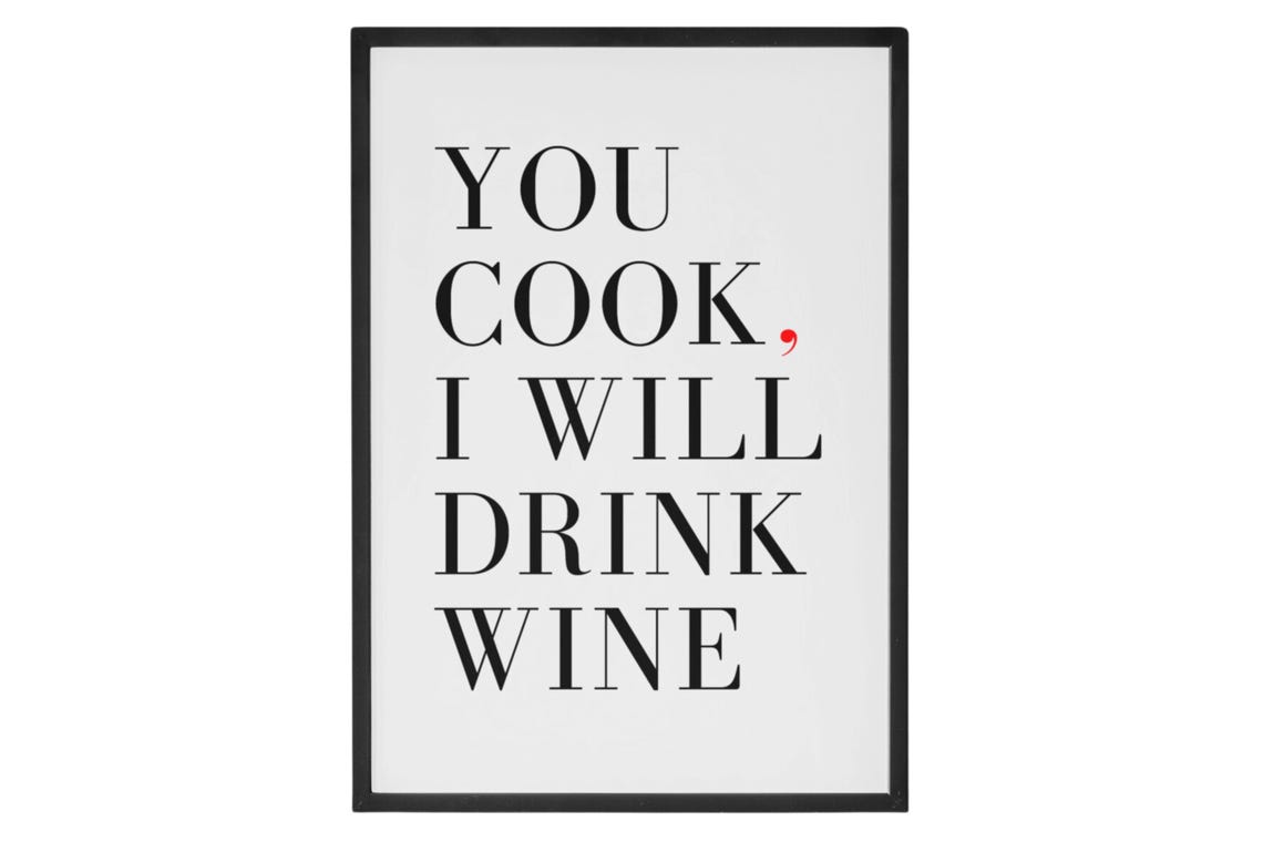 You Cook I Will Drink Wine Funny Kitchen Quote Red Punctuation Poster - Image 2