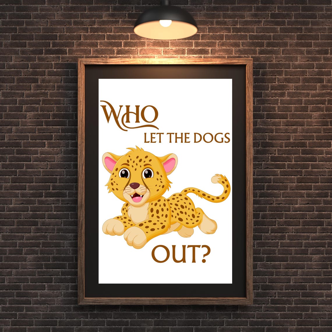 Who Let The Dogs Out Funny Leopard Cub Cartoon Animal Poster - Image 7