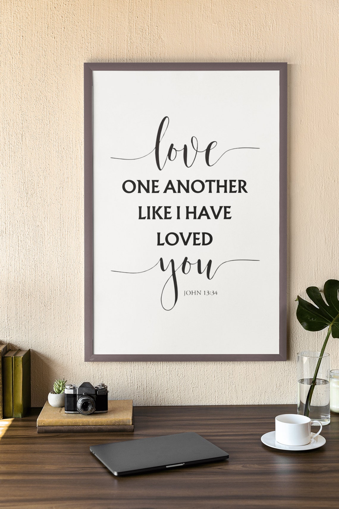 Love One Another Like I Have Loved You John 13:34 Scripture Poster - Image 2