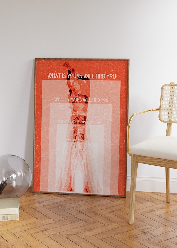 What Is Yours Will Find You Affirmation Manifest Quote Poster