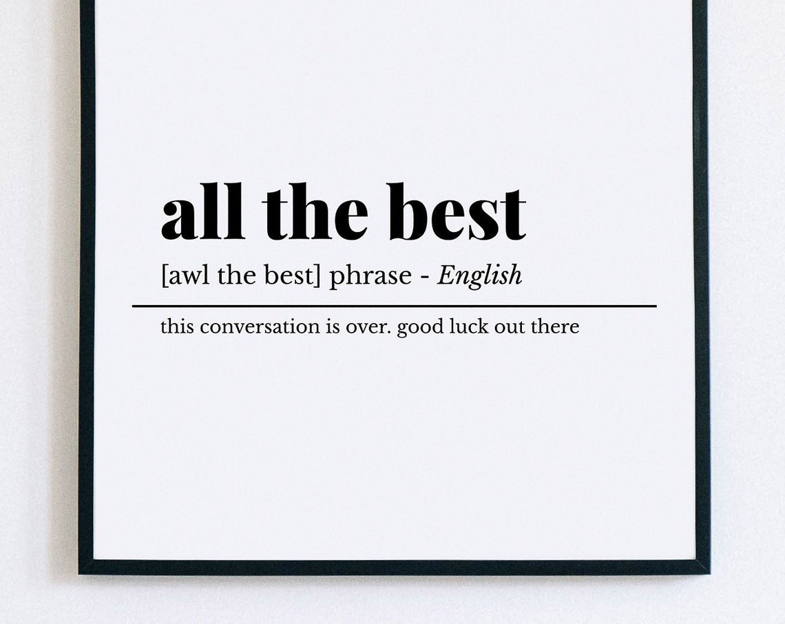 All the Best Funny Definition Poster Sarcastic Office Wall Decor