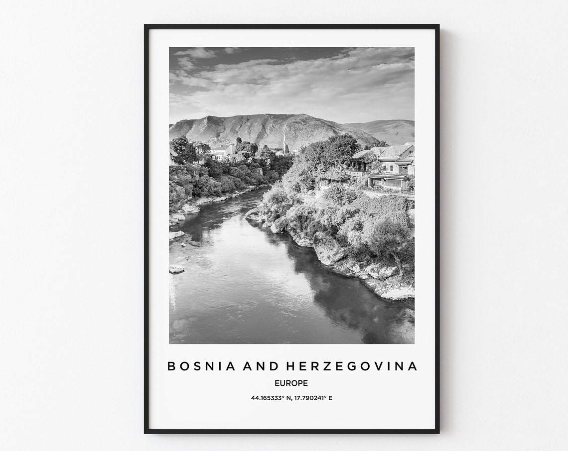Bosnia And Herzegovina Travel Poster Bosnia And Herzegovina Print Bosnia And Herzegovina Photo Print Black And White Photography