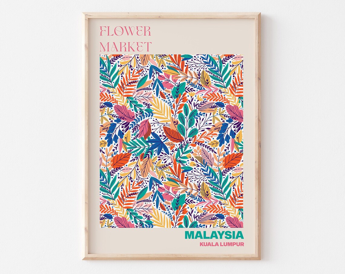 Malaysia Kuala Lumpur Flower Market Vibrant Tropical Leaf Art Poster