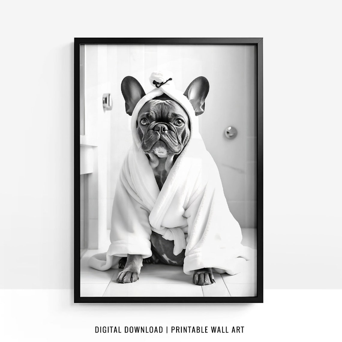 French Bulldog Wall Art Frenchie Poster Funny Bathroom Decor French Bulldog Print Frenchie Toilet Print Dog Gift