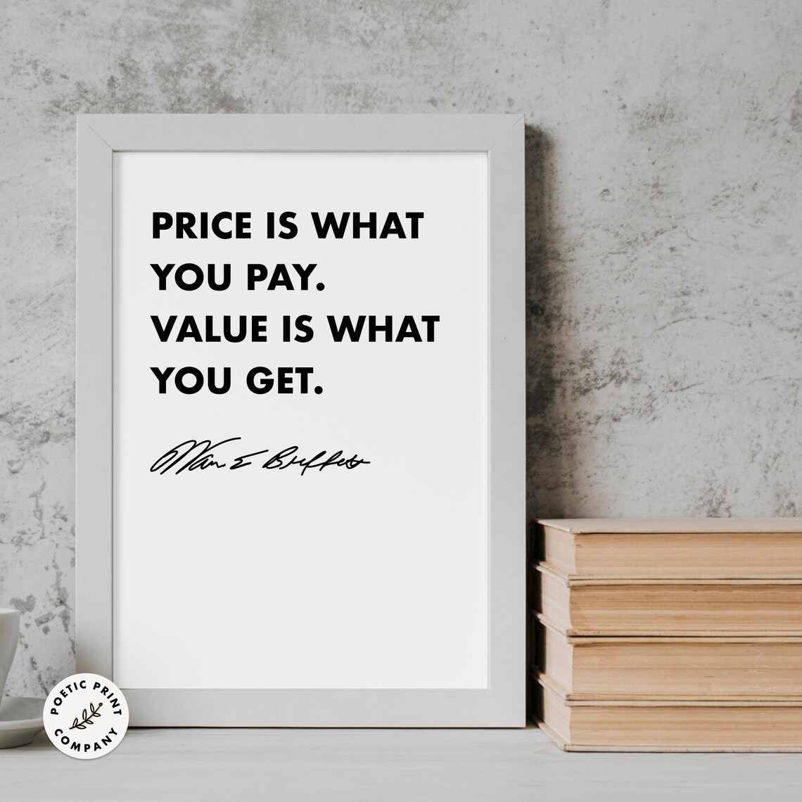 Warren Buffett Price Is What You Pay Value Is What You Get Poster - Image 5