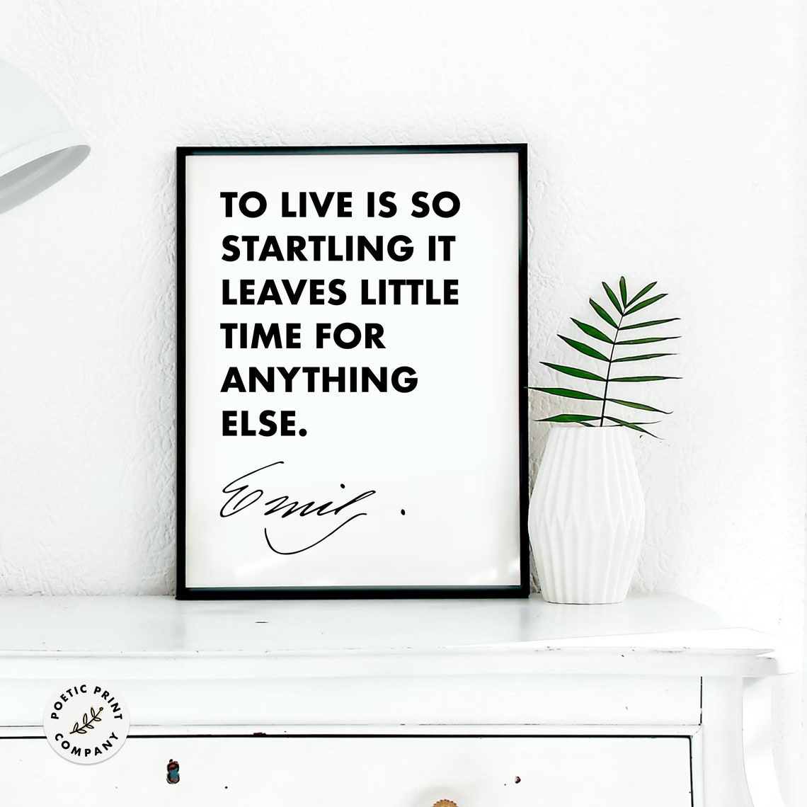 Emily Dickinson To Live Is So Startling Minimalist Quote Wall Art - Image 2