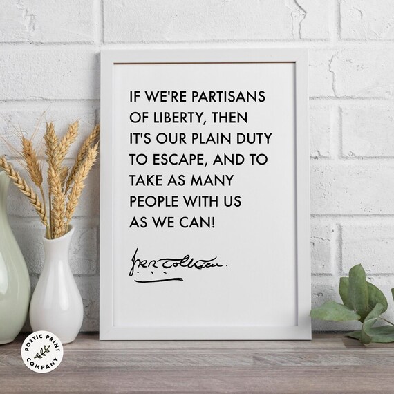 J.R.R. Tolkien Partisans Of Liberty Minimalist Black White Quote Poster