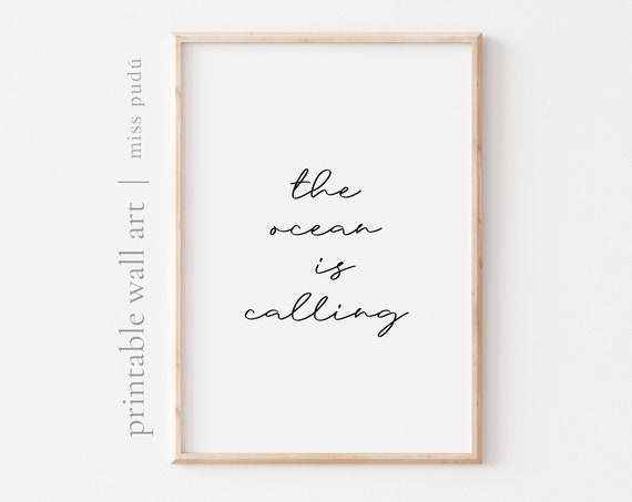 The Ocean Is Calling Sailing Quote Coastal Decor