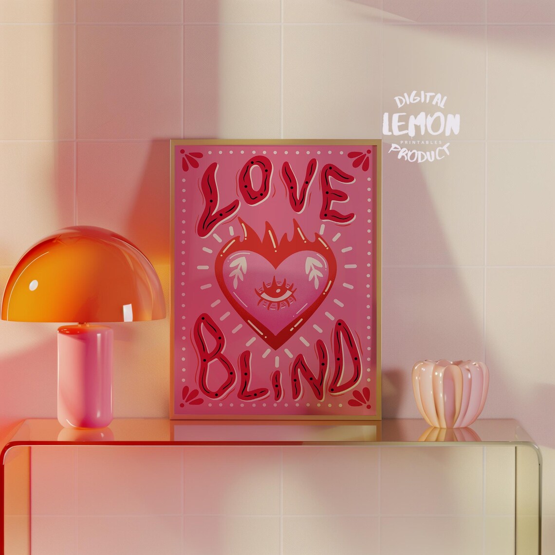 Love Is Blind Flaming Heart Evil Eye Pink Romantic Quote Poster Print - Image 4