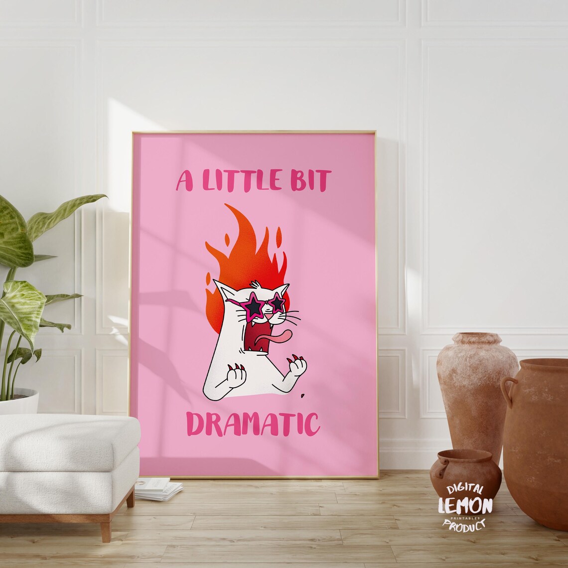 A Little Bit Dramatic Funny Cat Art Print