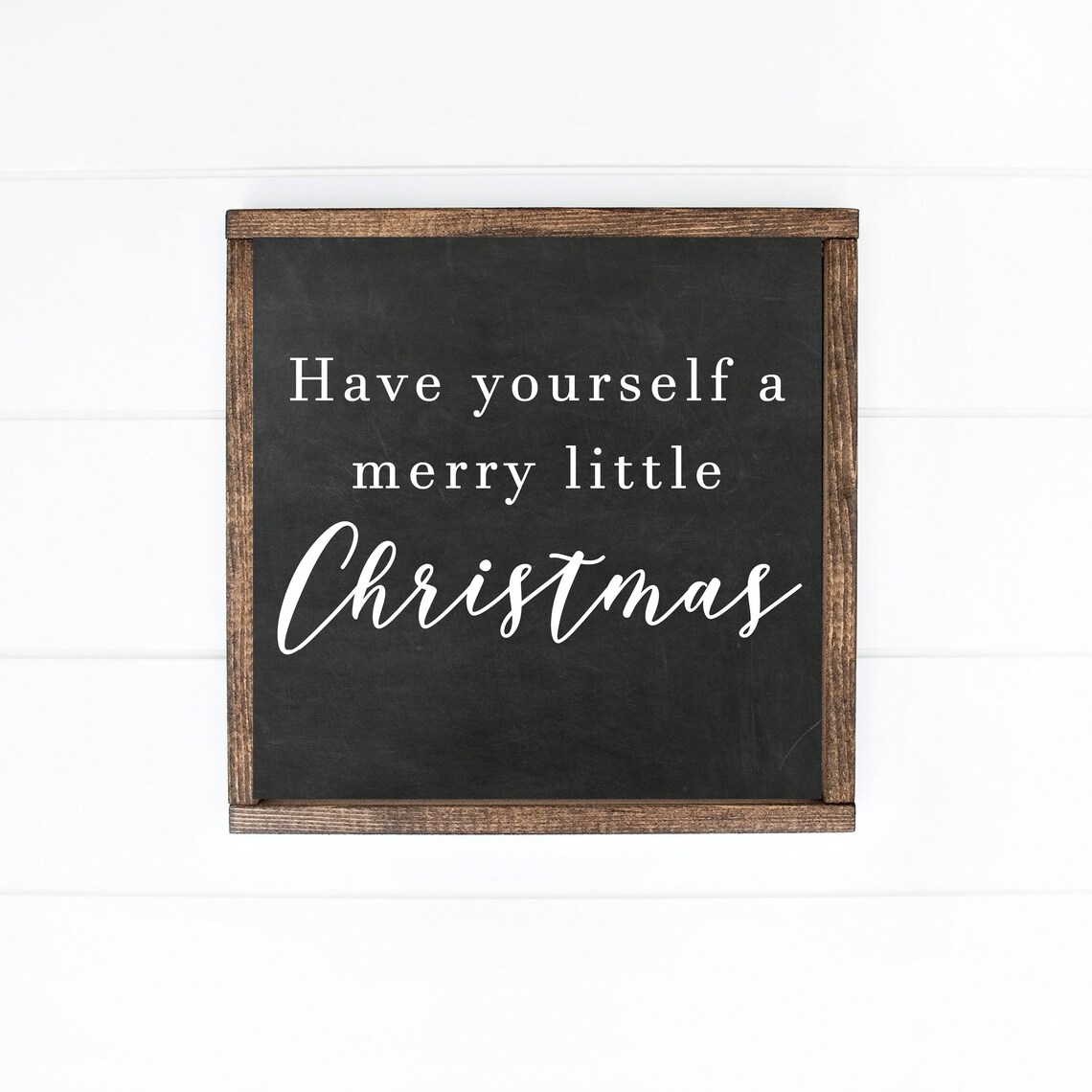 Have Yourself A Merry Little Christmas Sign Art Print