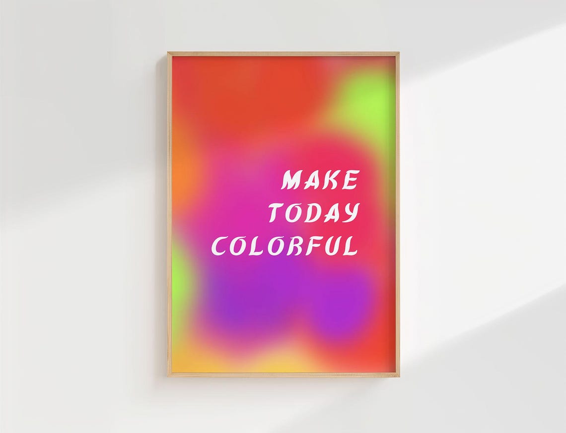 Make Today Colorful Quote Rainbow Gradient Kids Room Wall Poster - Image 2