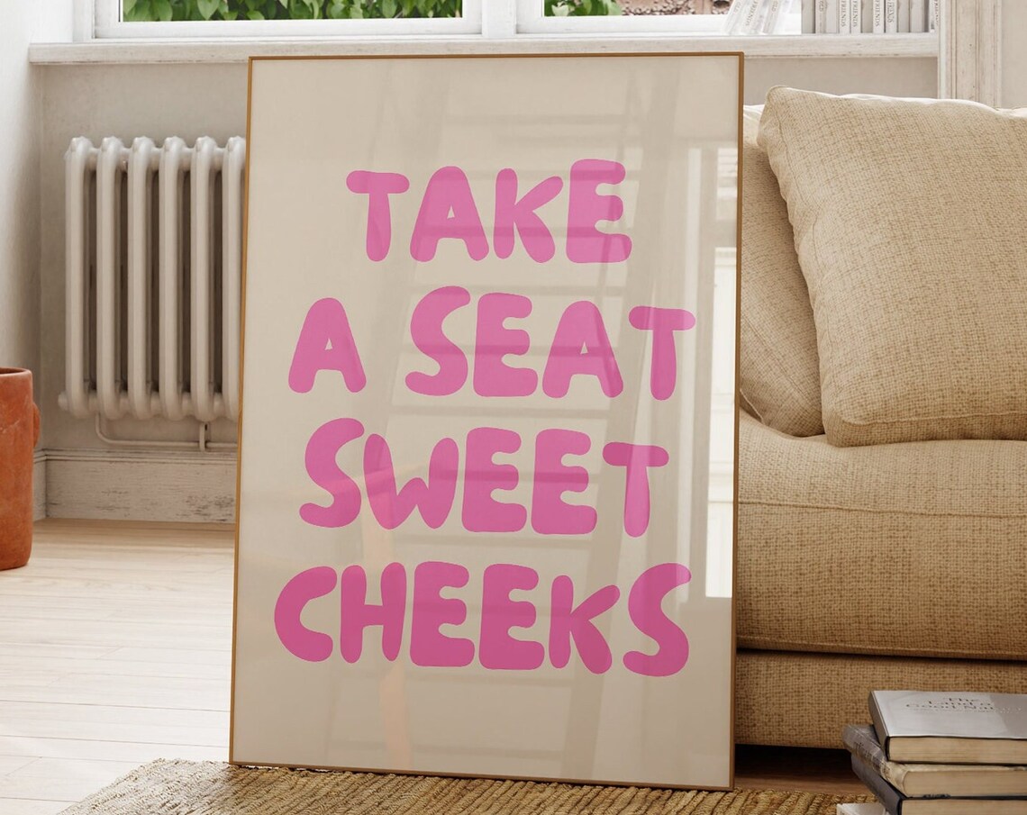 Take A Seat Sweet Cheeks Pink Retro Poster