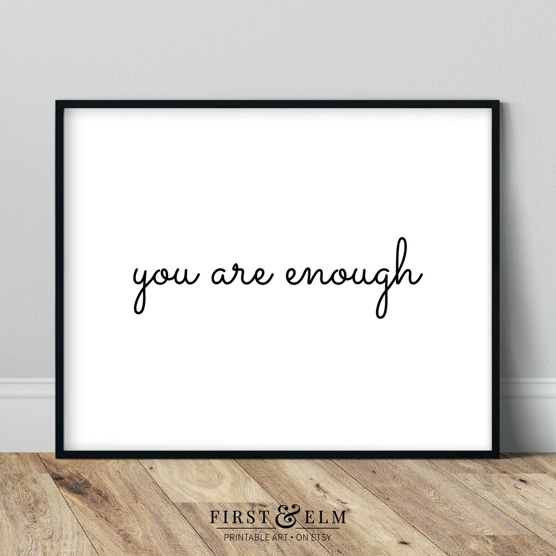 You Are Enough Simple Script Minimalist Inspirational Quote Poster - Image 2