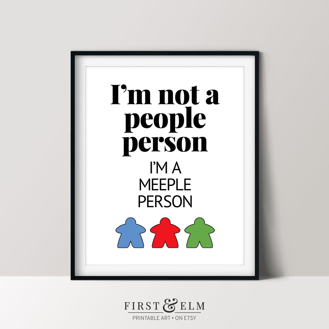 I Am a Meeple Person Home Board Game Night Funny Quote Poster