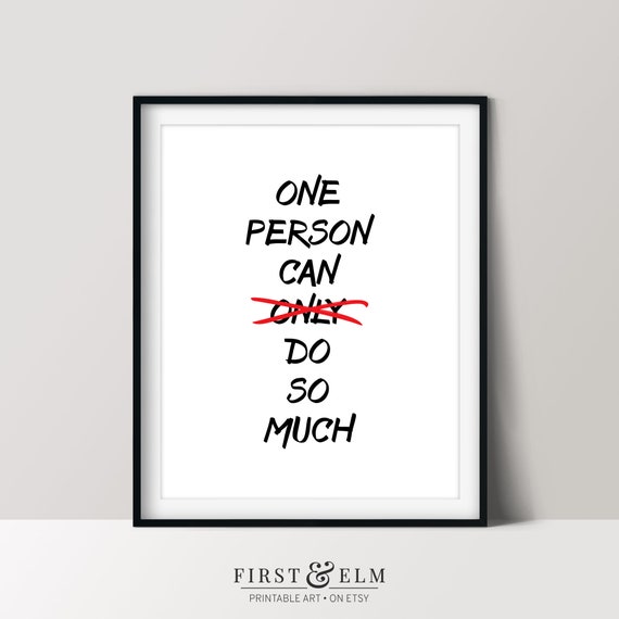One Person Can Do So Much Motivational Quote Black White Poster