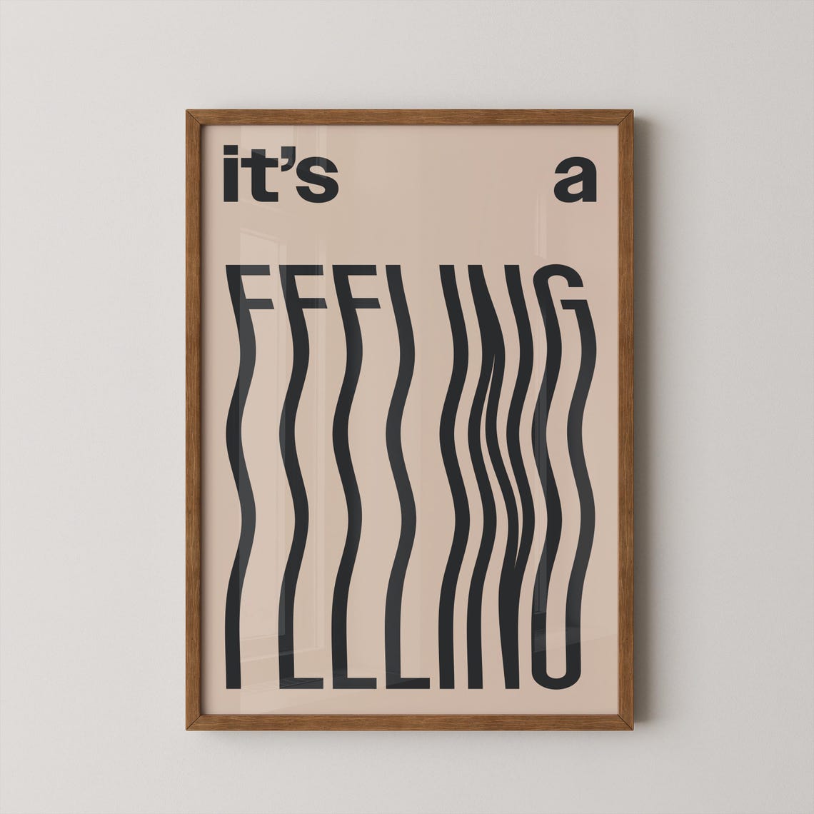 Its A Feeling Wavy Typography Peach Quote Modern Gallery Poster