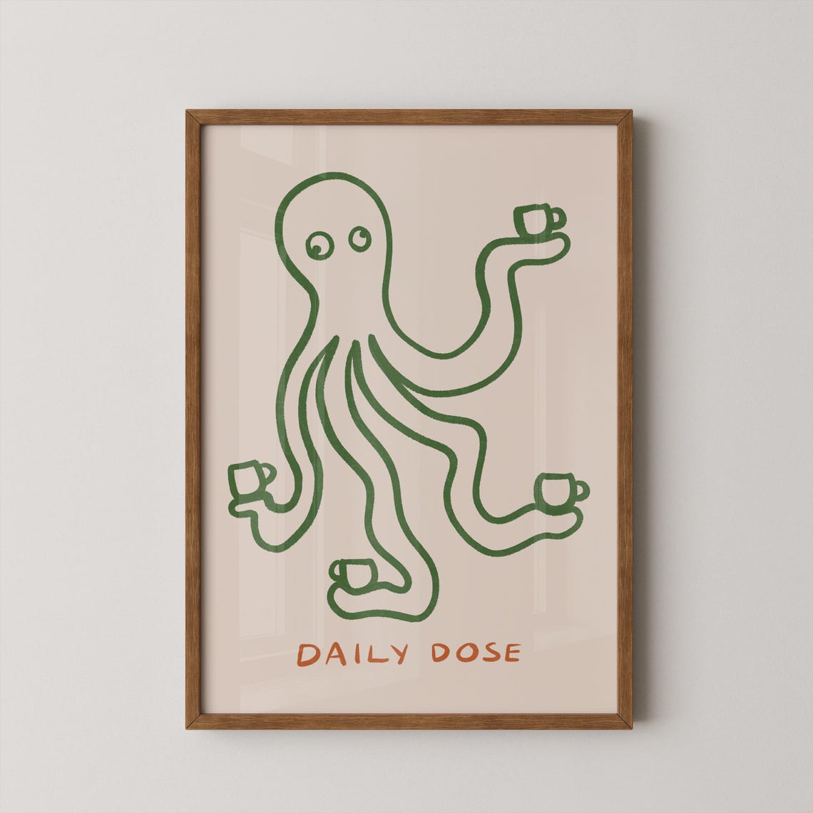 Daily Dose Funny Octopus Coffee Cup Cute Animal Humor Wall Poster
