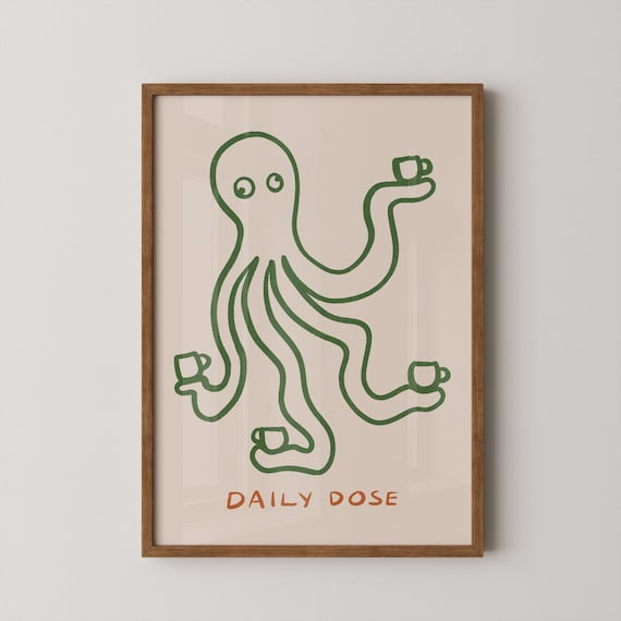 Daily Dose Funny Octopus Coffee Cup Cute Animal Humor Wall Poster