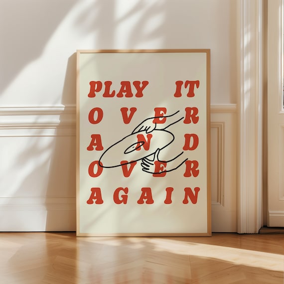 Play It Over And Over Again Vinyl Record Typography Print Retro Music Room Decor