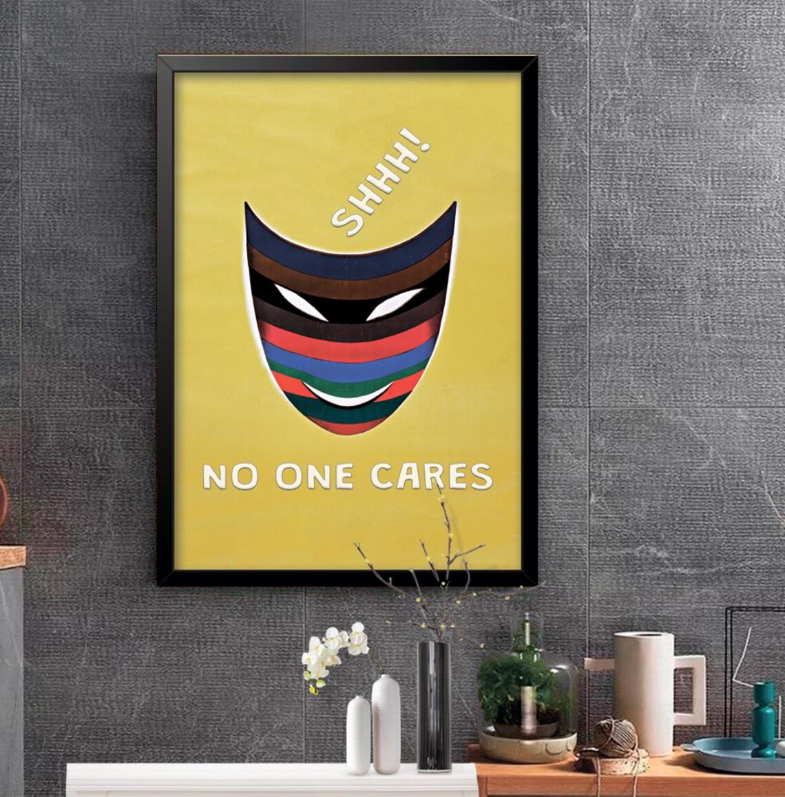 Shhh No One Cares Colorful Mask Retro Yellow Humor Quote Poster - Image 2