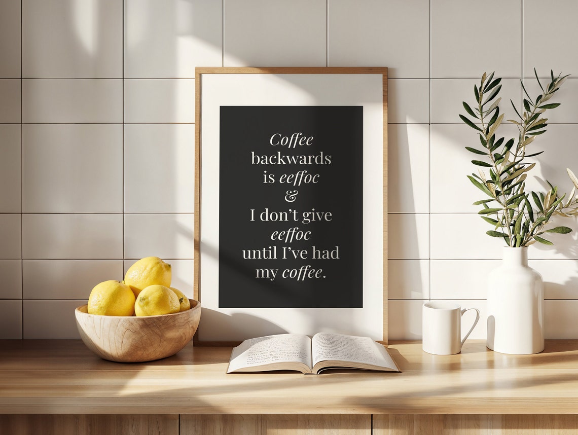 Coffee Quote Print Kitchen Art Wall Decor Funny Coffee Poster Art Amusing Quote Poster Hallway Kitchen Wall Art - Image 2