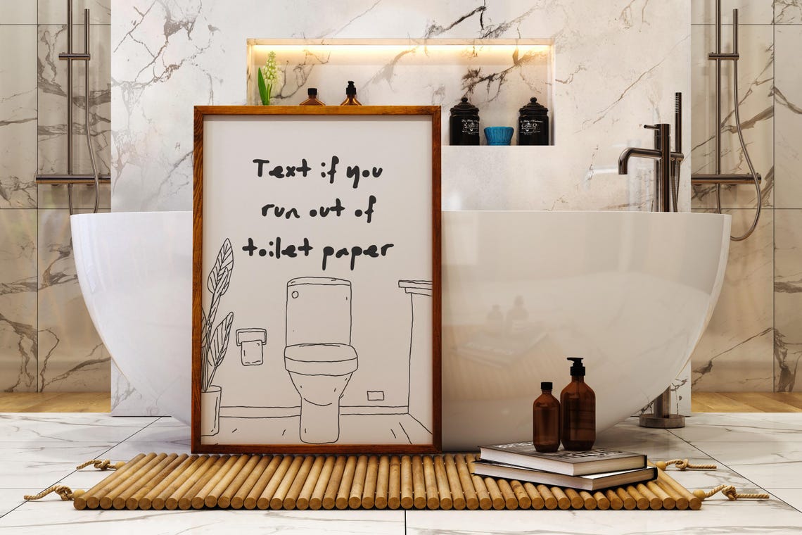 Text If You Run Out Of Toilet Paper Funny Bathroom Quote Wall Poster - Image 3