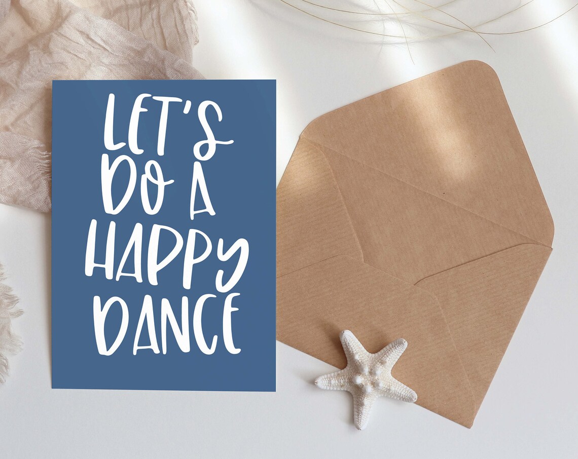 Let's Do A Happy Dance Congratulations Card Print