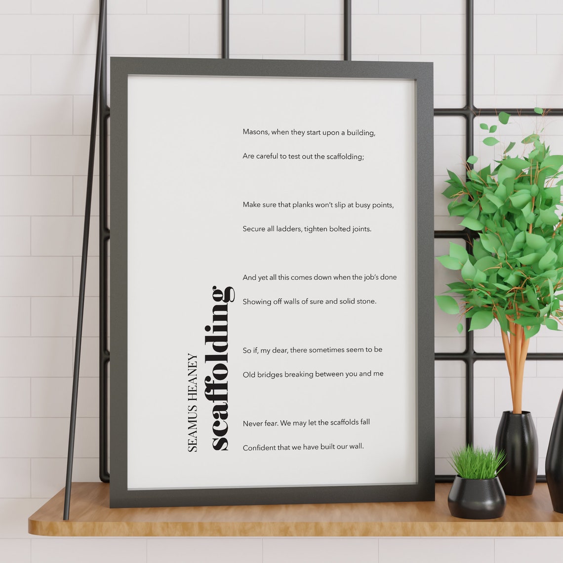 Seamus Heaney Scaffolding Love Poem Minimalist Typography Poster