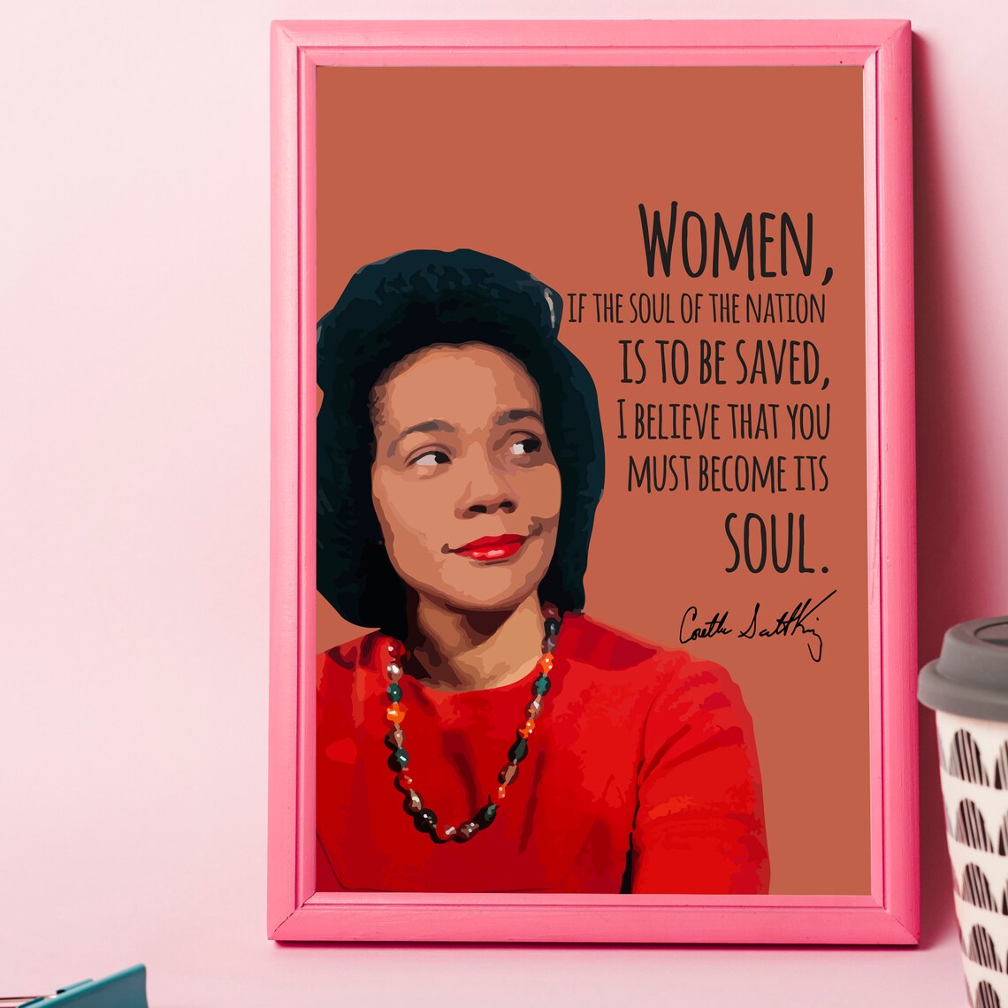 Coretta Scott King Women Must Become Its Soul Quote Portrait Terracotta Poster - Image 2