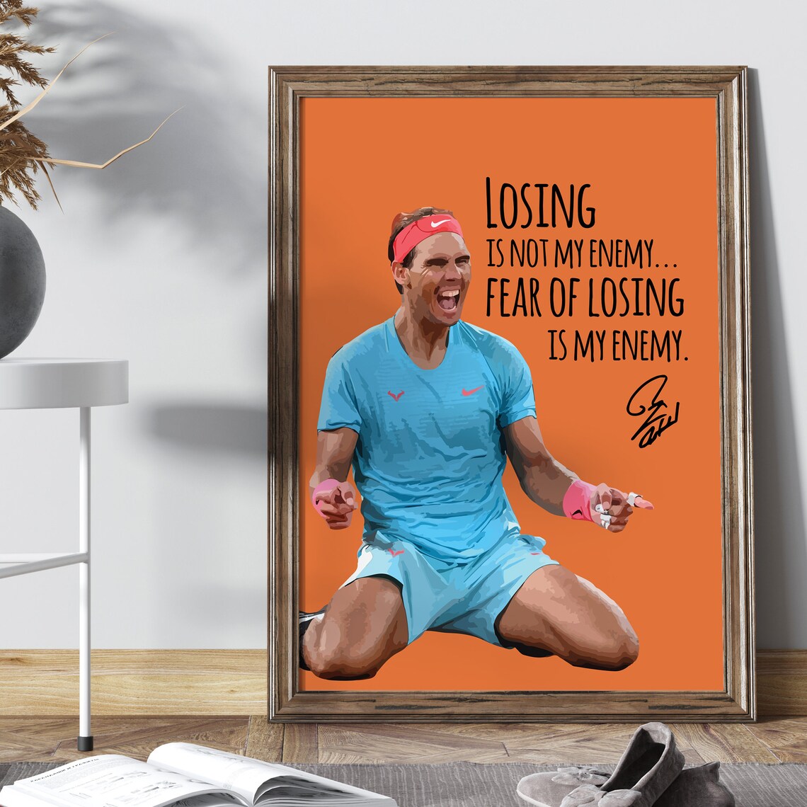Rafael Nadal Fear Of Losing Quote Orange Tennis Motivation Poster - Image 2