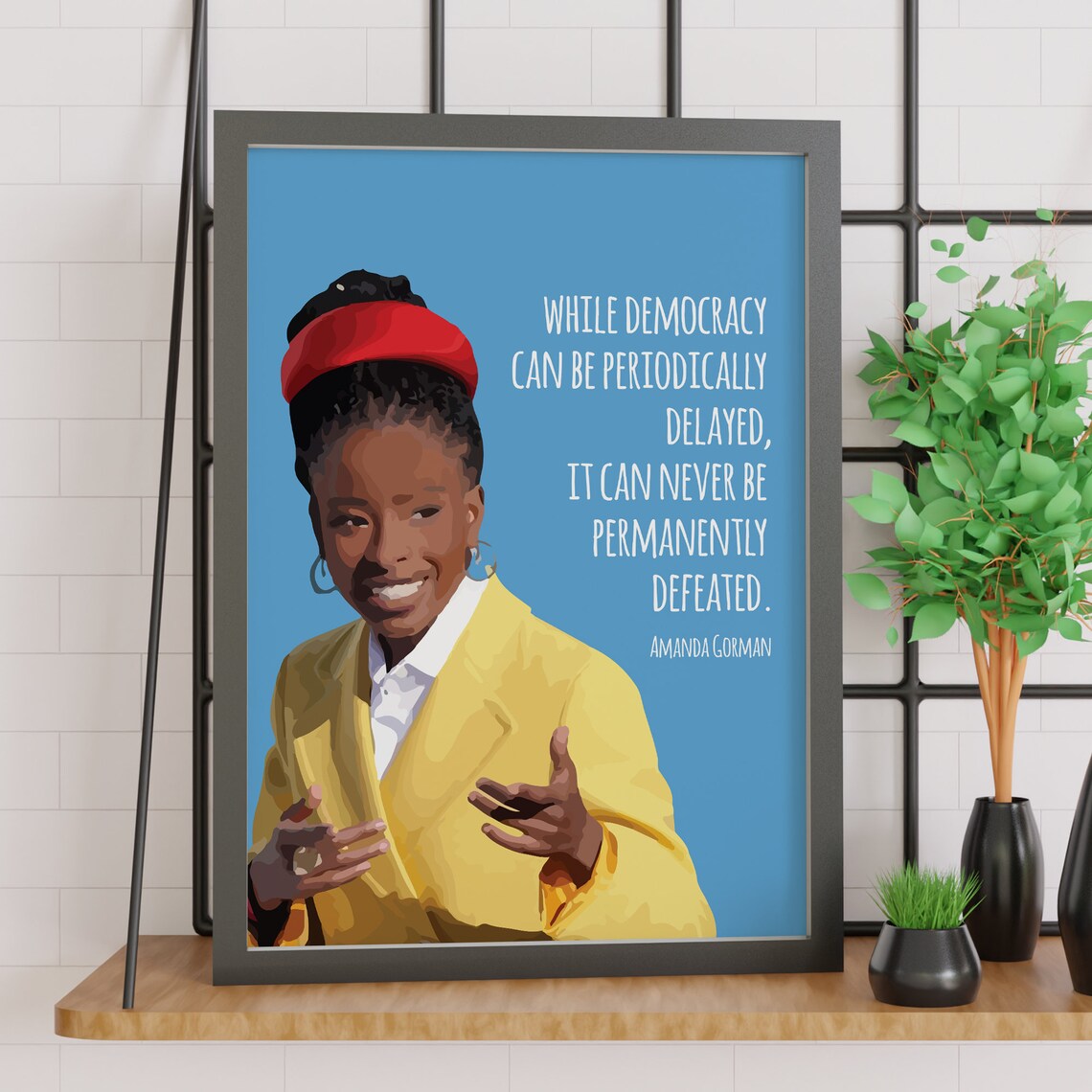 Amanda Gorman Democracy Quote Inspirational Portrait Illustration Poster