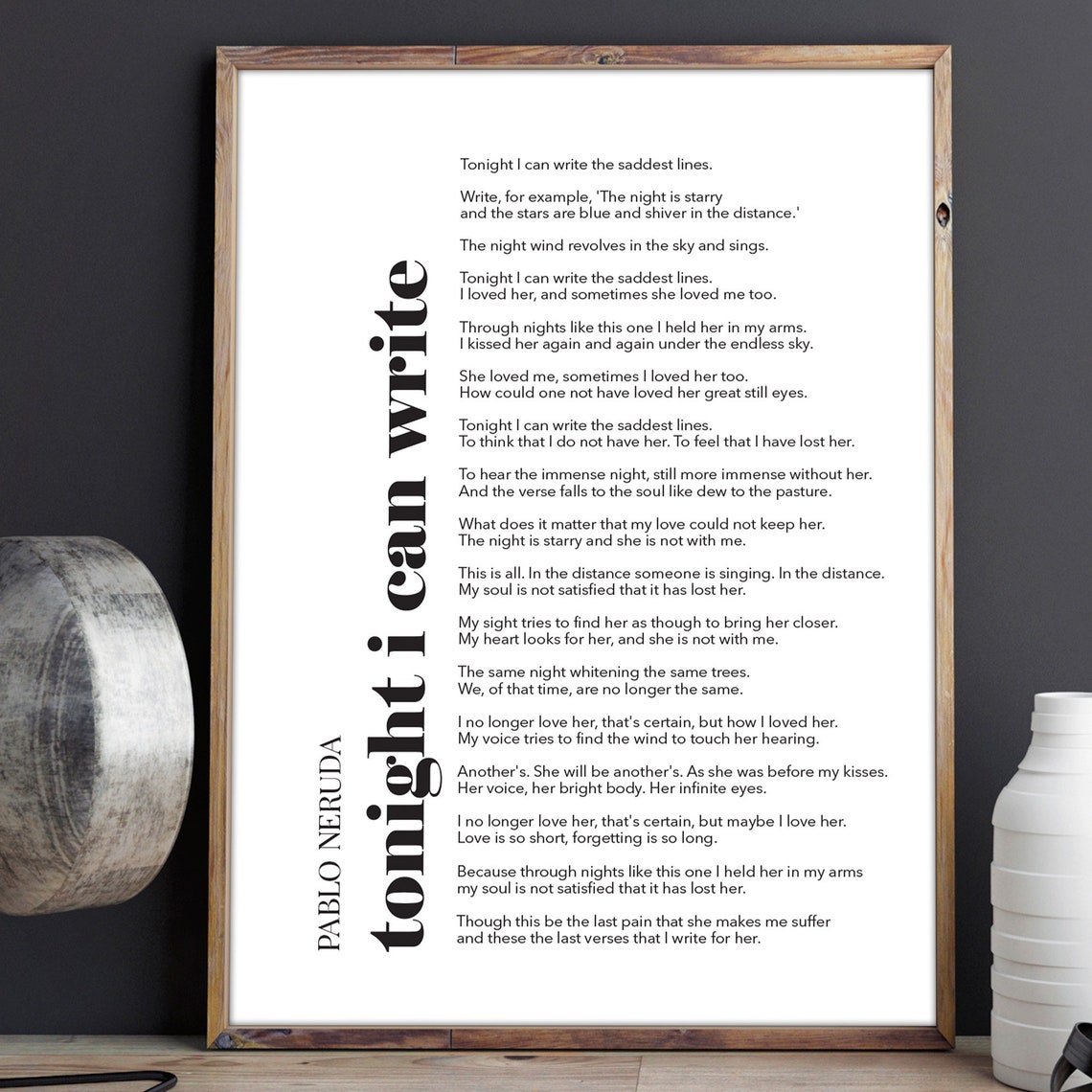 Pablo Neruda Tonight I Can Write Love Poem Minimalist B W Poster