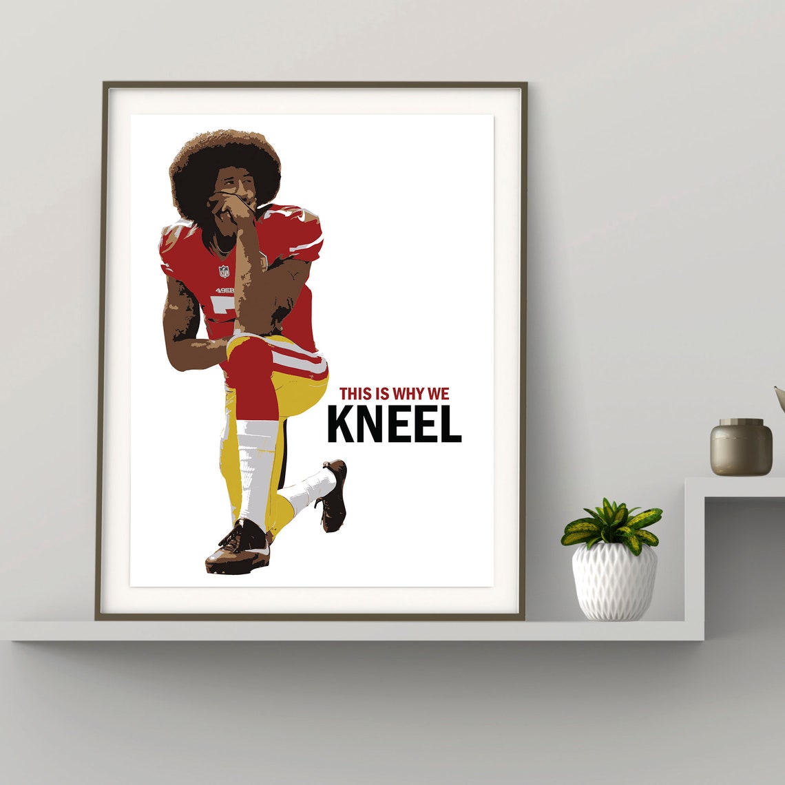 Colin Kaepernick This Is Why We Kneel Civil Rights Protest Poster - Image 2
