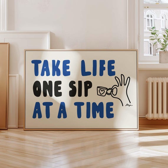 Funny Coffee Print Modern Kitchen Wall Art Take Life One Sip