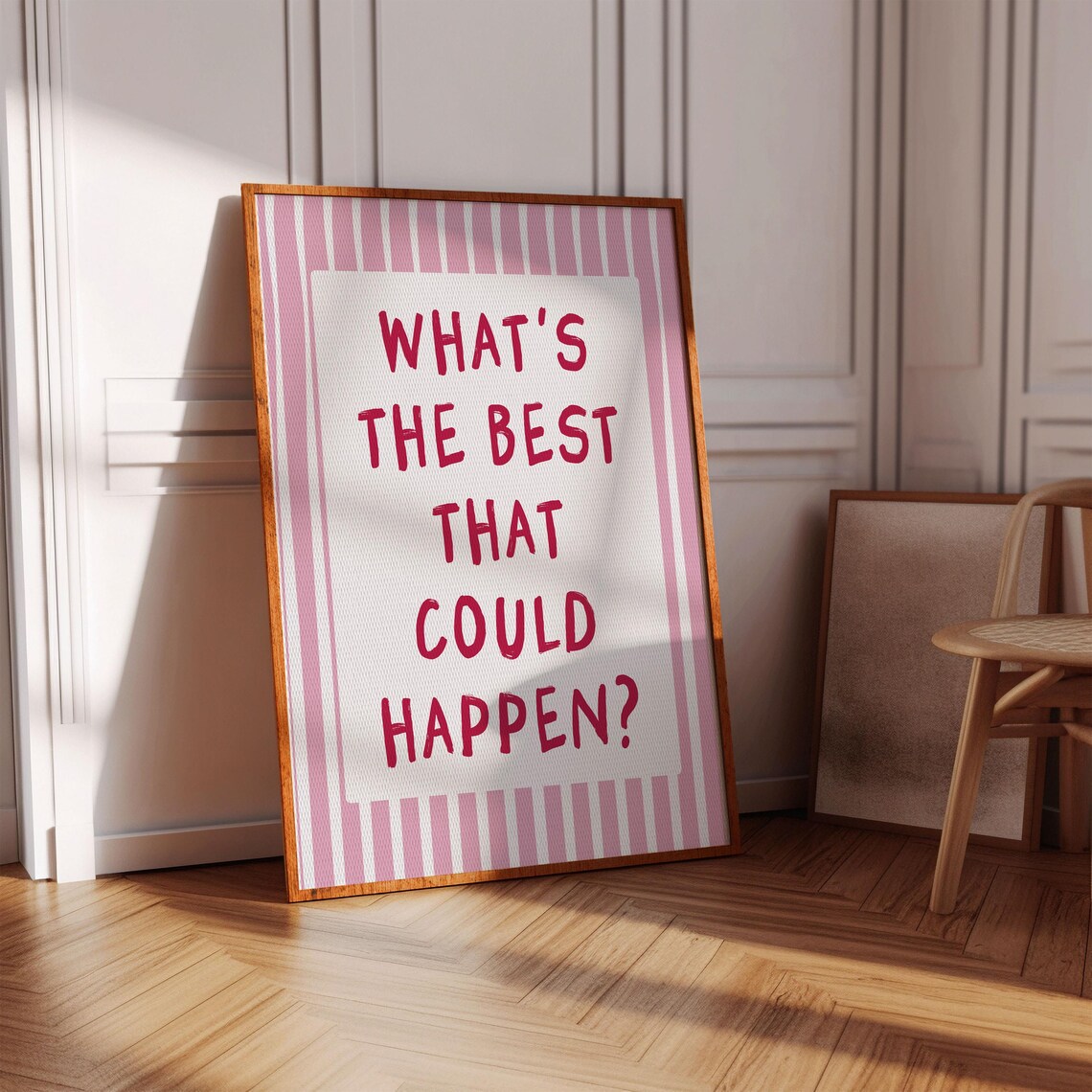 What's The Best That Could Happen Art Print