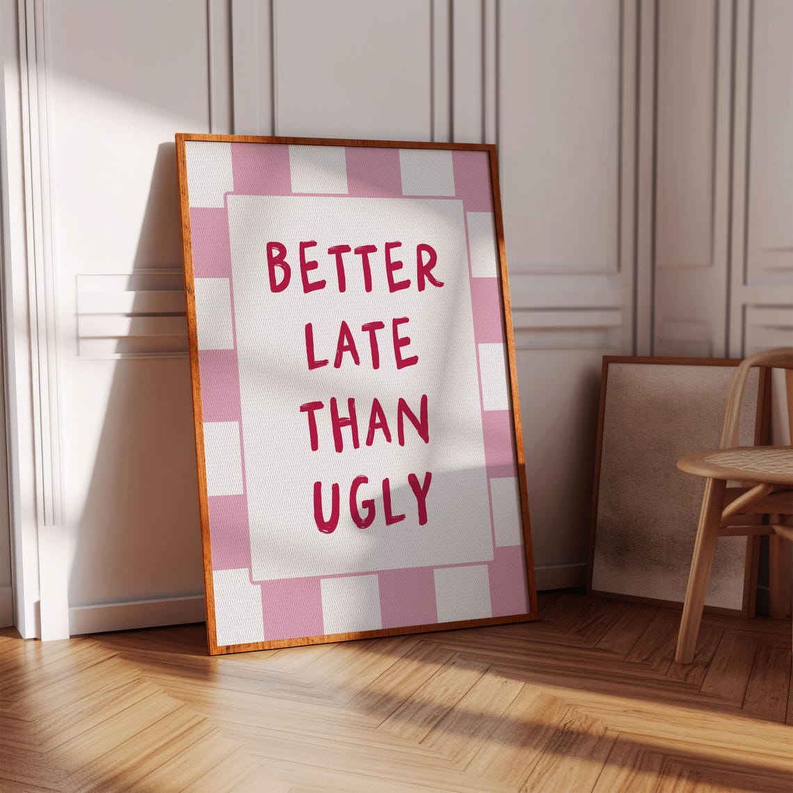 Sassy Better Late Than Ugly Funny Pink Checkered Quote Poster