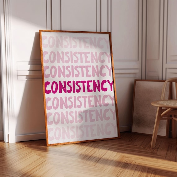 Motivational Signs For Office Decor Minimalist Consistency Poster Pink Wall Art Work Quote Inspirational Workplace Print Girls