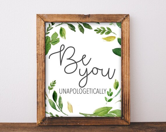 Be You Unapologetically Leafy Watercolor Border Motivational Poster