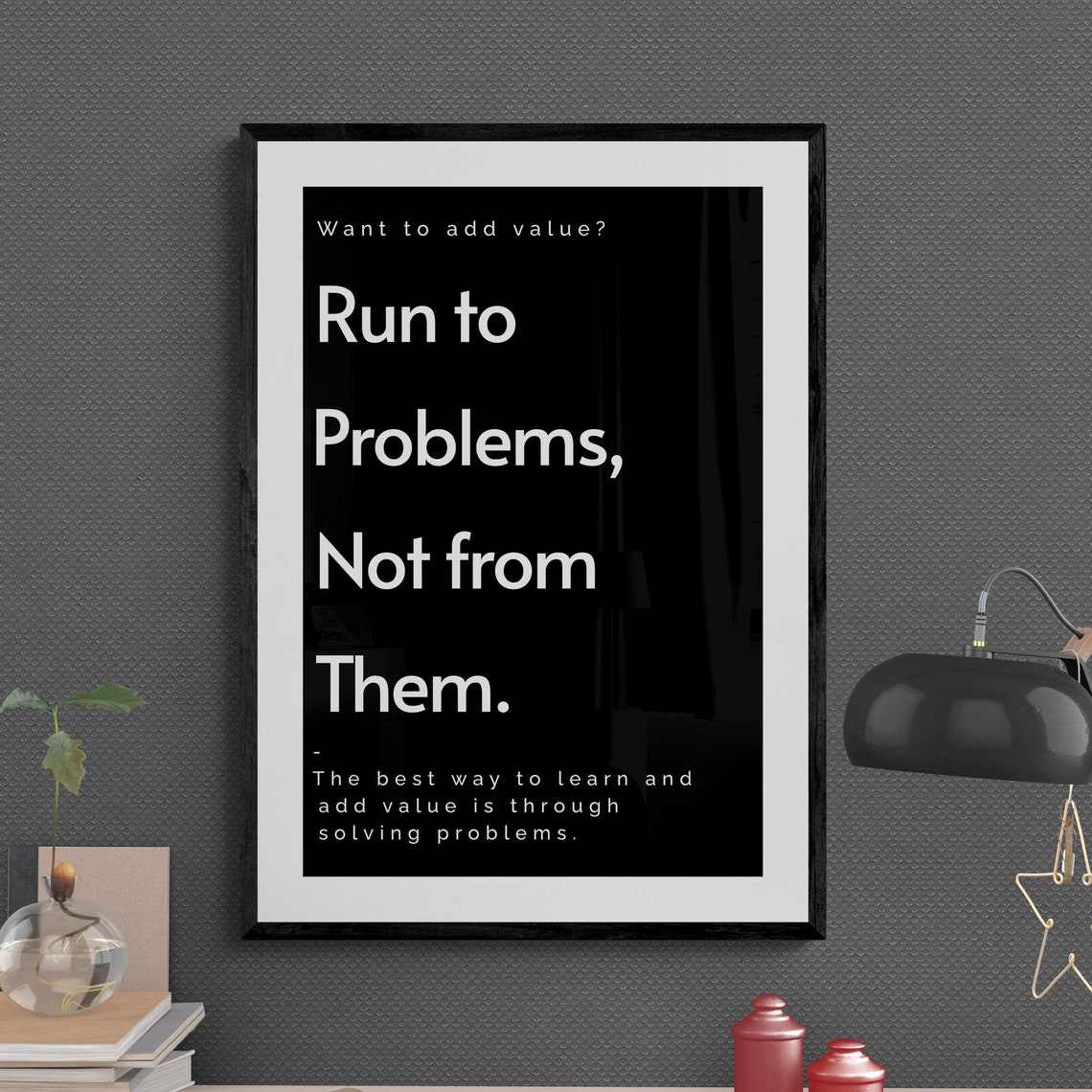 Run To Problems Not From Them Growth Mindset Bold Quote Poster