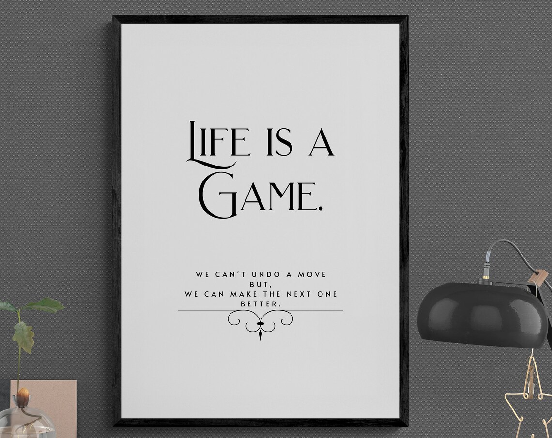 Life Is A Game We Cant Undo A Move White Serif Motivation Quote Poster - Image 3