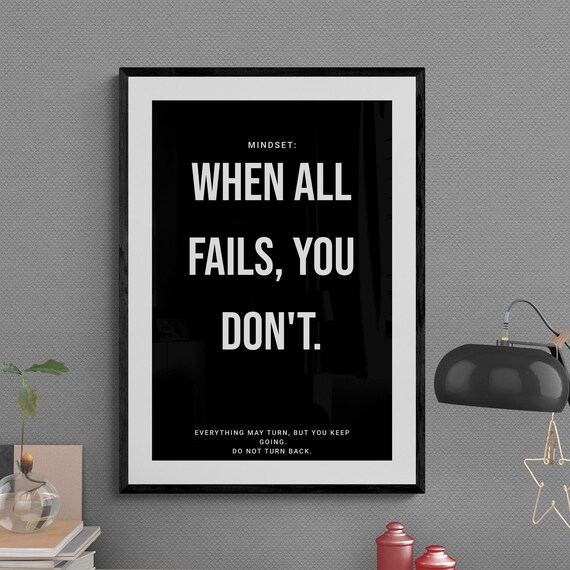 When All Fails You Do Not Keep Going Resilience Quote Poster Art