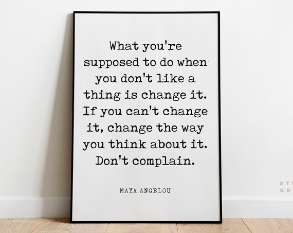 Maya Angelou Change It Change the Way You Think Typewriter Poster