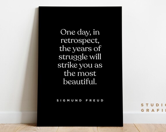 Sigmund Freud Quote Print Years Of Struggle 2 Motivational Inspiring Quote Minimalist Typographic Print Unframed Poster Hustle
