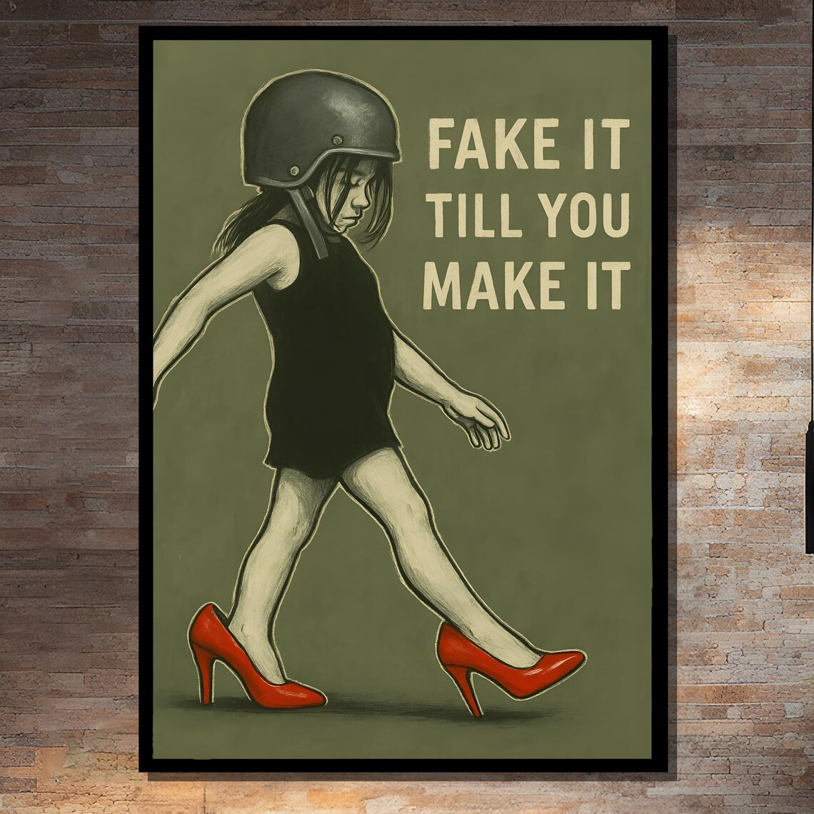 Fake It Till You Make It Motivational Quote Poster Girl in Red Heels